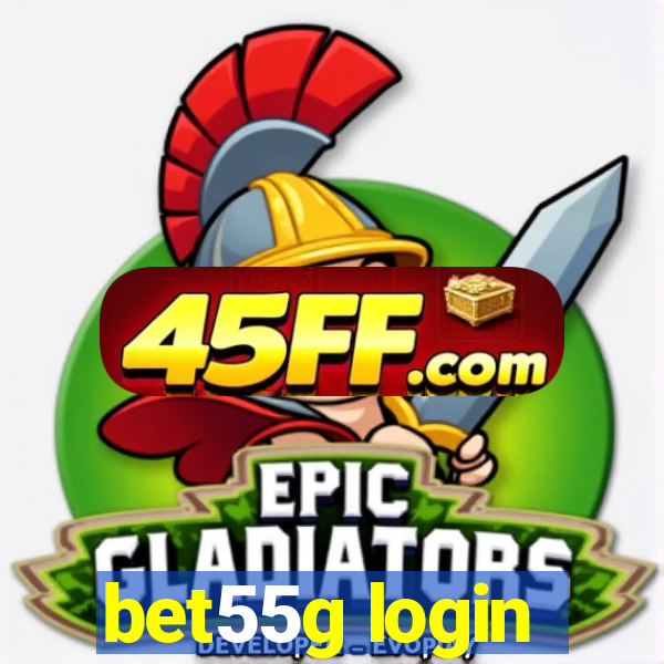 bet55g login